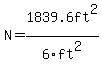 N+=+1839.6ft%5E2%2F6ft%5E2