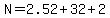 N+=+2.52+%2B+32+%2B+2