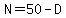 N+=+50+-+D