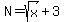 N+=+sqrt%28x%29+%2B+3
