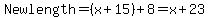 New+length=%28x%2B15%29%2B8=x%2B23