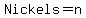 Nickels+=+n