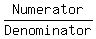 Numerator%2FDenominator