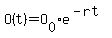 O%28t%29+=+O%5B0%5De%5E%28-rt+%29++