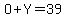 O%2BY=39