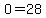 O=28.00