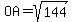 OA=sqrt%28144%29