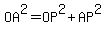 OA%5E2+=+OP%5E2%2BAP%5E2