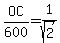 OC%2F600+=+1%2Fsqrt%282%29