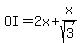 OI=2x%2Bx%2Fsqrt%283%29