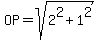 OP=sqrt%282%5E2%2B1%5E2%29