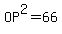OP%5E2=66