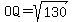 OQ=sqrt%28130%29