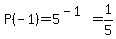 P%28-1%29=5%5E%28-1%29=1%2F5