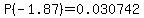 P%28-1.87%29=0.030742