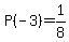 P%28-3%29=1%2F8