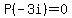P%28-3i%29=0