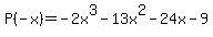 P%28-x%29=-2x%5E3-13x%5E2-24x-9
