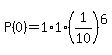 P%280%29=1%2A1%2A%281%2F10%29%5E6
