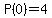 P%280%29=4+