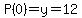 P%280%29=y=12