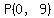 P%280%2C9%29