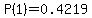 P%281%29=0.4219
