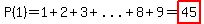 P%281%29=1%2B2%2B3%2B%22...%22%2B8%2B9=highlight%2845%29