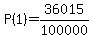 P%281%29=36015%2F100000