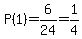 P%281%29=6%2F24=1%2F4