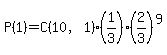 P%281%29=C%2810%2C1%29%2A%281%2F3%29%2A%282%2F3%29%5E9