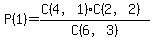 P%281%29+=+%28C%284%2C1%29%2AC%282%2C2%29%29%2FC%286%2C3%29