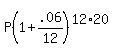 P%281%2B.06%2F12%29%5E%2812%2A20%29