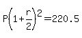 P%281%2Br%2F2%29%5E2=220.5