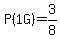P%281+G%29=3%2F8