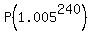 P%281.005%5E240%29