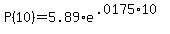 P%2810%29+=+5.89%2Ae%5E%28.0175%2A10%29