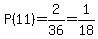 P%2811%29=2%2F36=1%2F18
