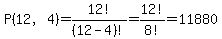 P%2812%2C+4%29+=+12%21%2F%2812-4%29%21+=+12%21%2F8%21+=+11880