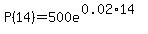 P%2814%29=+500e%5E%280.02%2A14%29