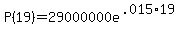 P%2819%29=29000000e%5E%28.015%2A19%29