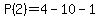 P%282%29=4-10-1