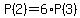 P%282%29=6%2AP%283%29