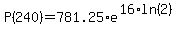 P%28240%29=781.25%2Ae%5E%2816%2Aln%282%29%29