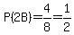 P%282B%29=4%2F8=1%2F2
