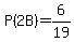 P%282B%29=6%2F19