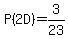 P%282D%29=3%2F23
