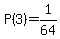 P%283%29=1%2F64