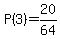 P%283%29=20%2F64