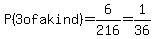 P%283+of+a+kind%29=6%2F216=1%2F36